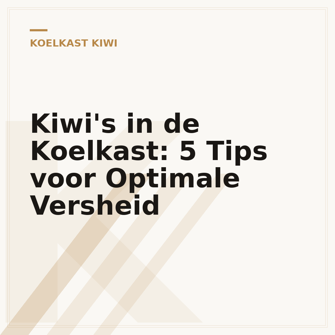 Kiwi's in de Koelkast: 5 Tips voor Optimale Versheid