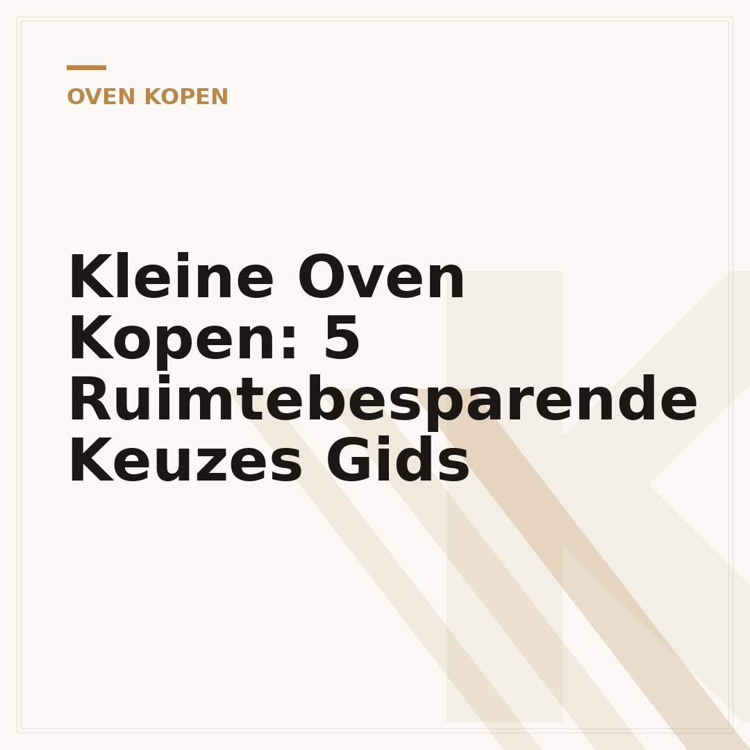 Kleine Oven Kopen: 5 Ruimtebesparende Keuzes Gids