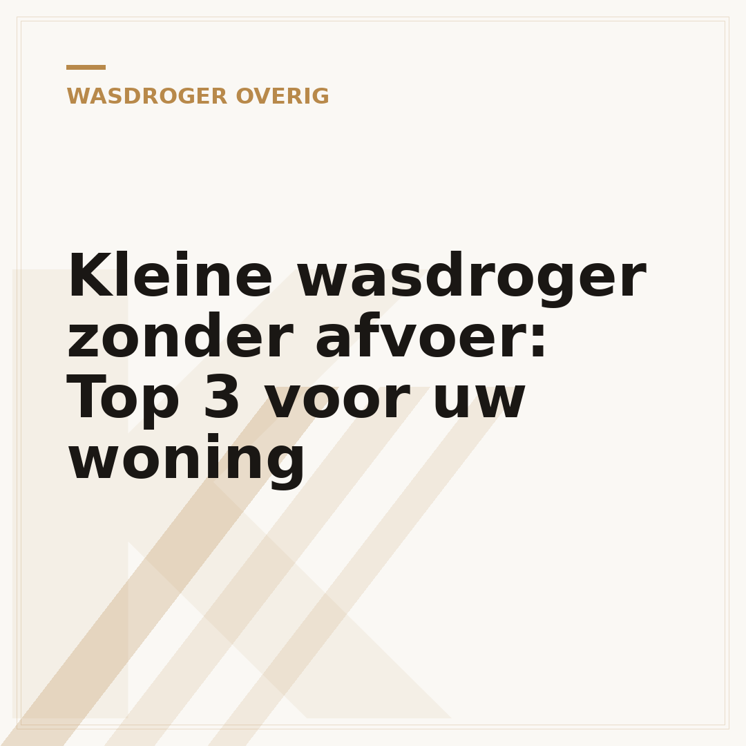 Kleine wasdroger zonder afvoer: Top 3 voor uw woning