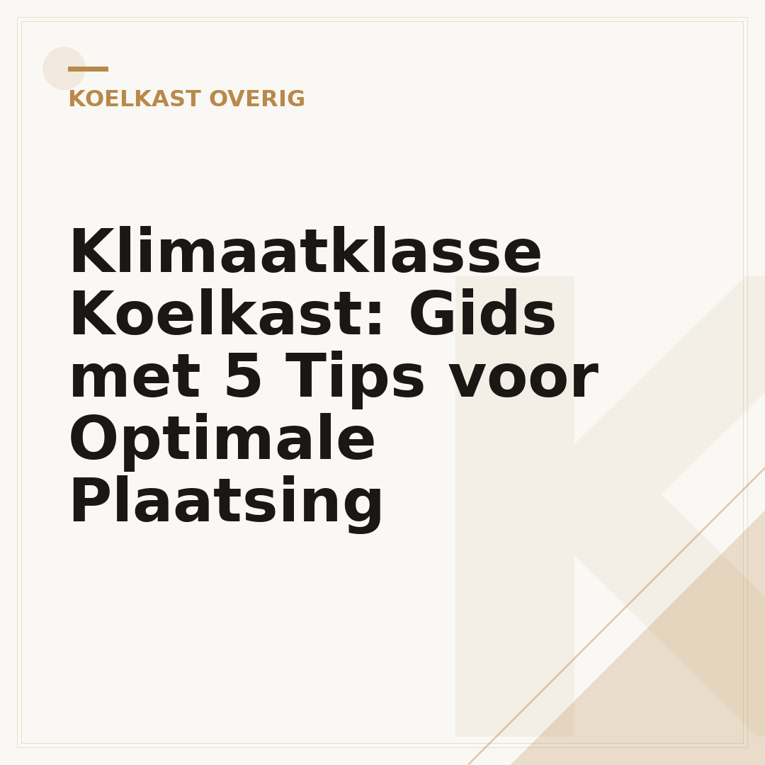 Klimaatklasse Koelkast: Gids met 5 Tips voor Optimale Plaatsing