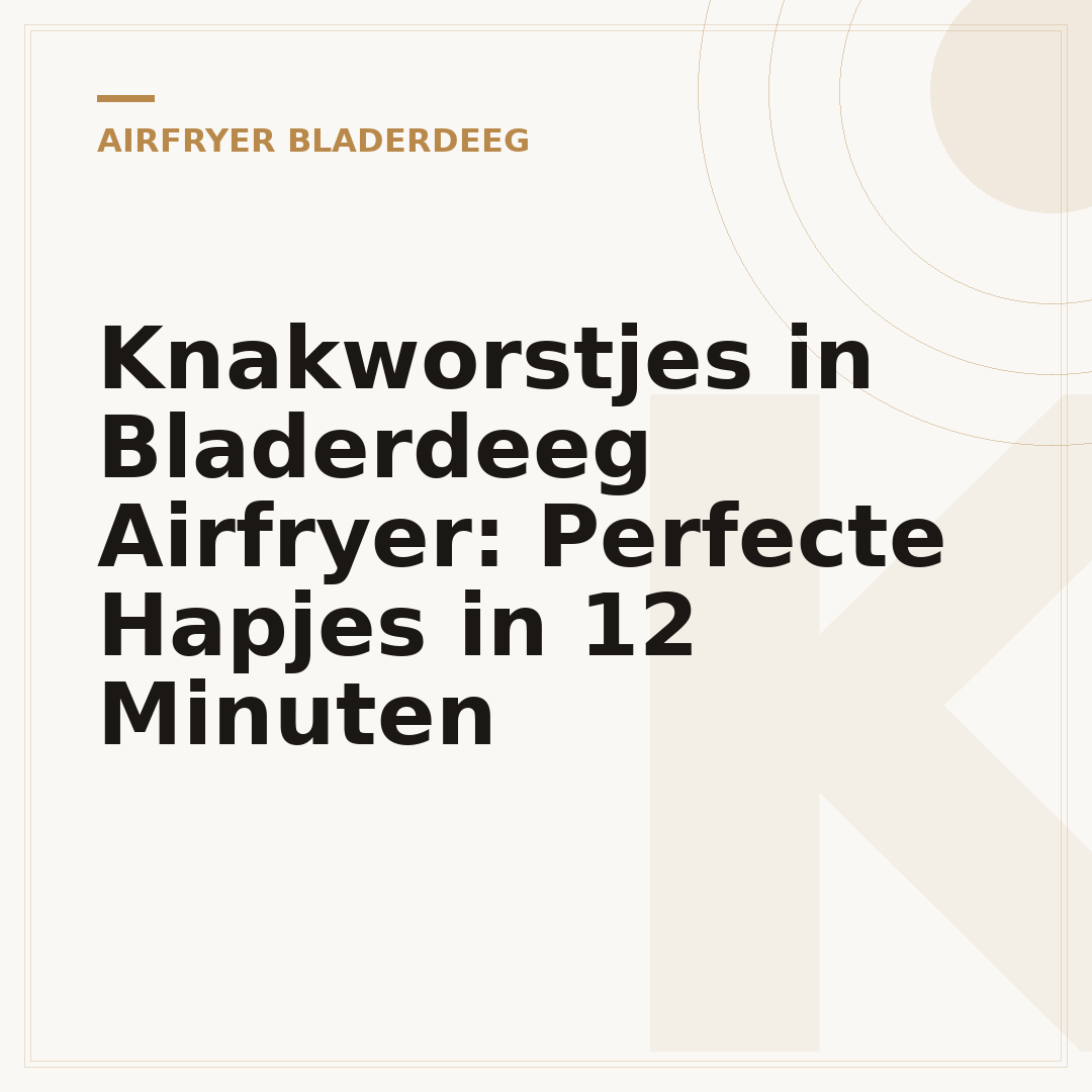 Knakworstjes in Bladerdeeg Airfryer: Perfecte Hapjes in 12 Minuten