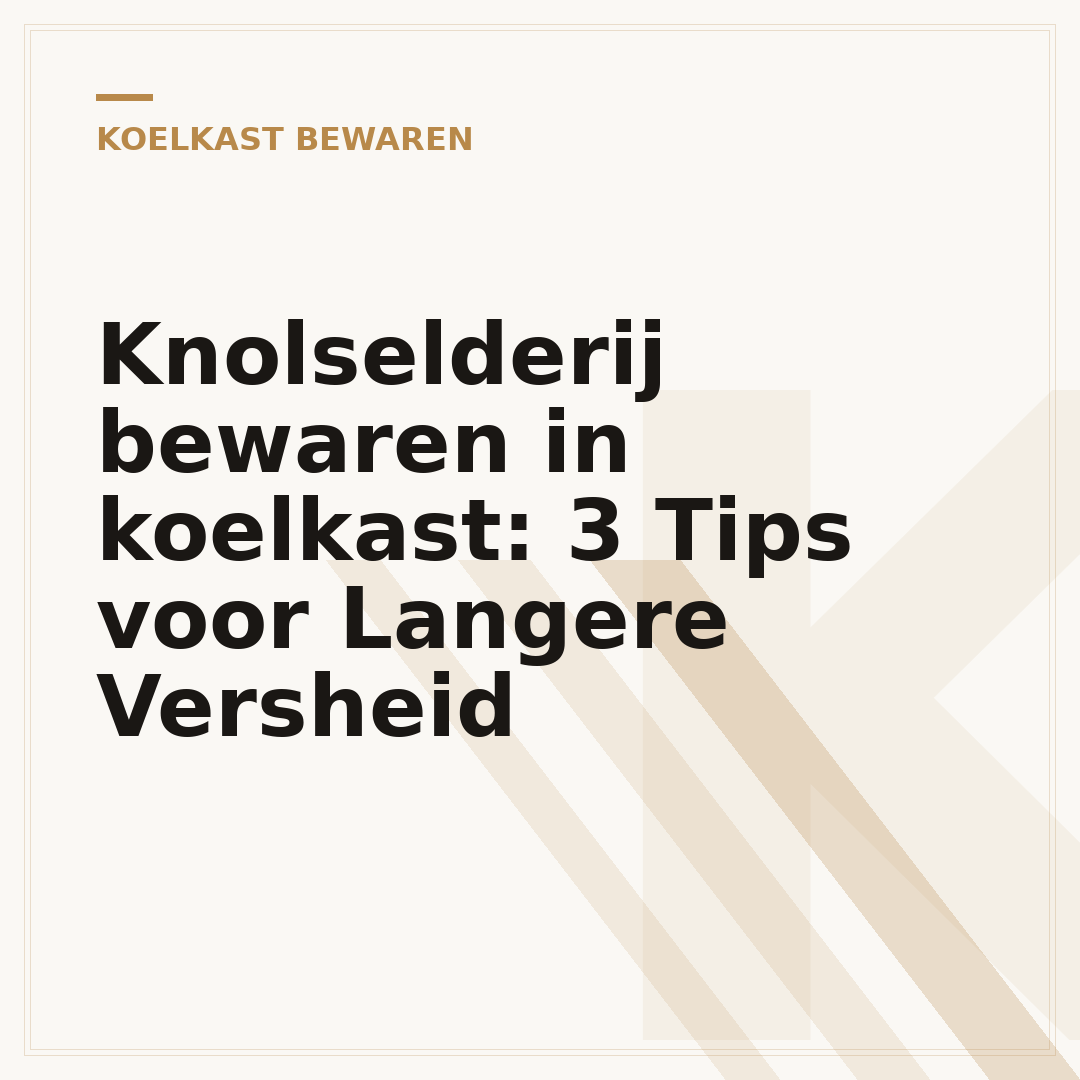Knolselderij bewaren in koelkast: 3 Tips voor Langere Versheid