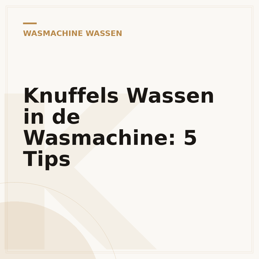 Knuffels Wassen in de Wasmachine: 5 Tips