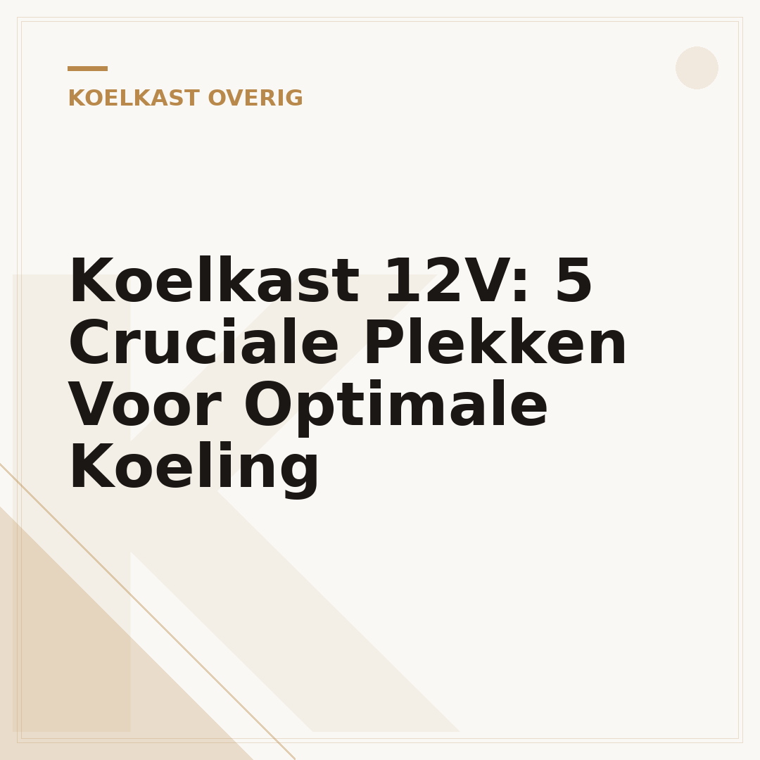 Koelkast 12V: 5 Cruciale Plekken Voor Optimale Koeling