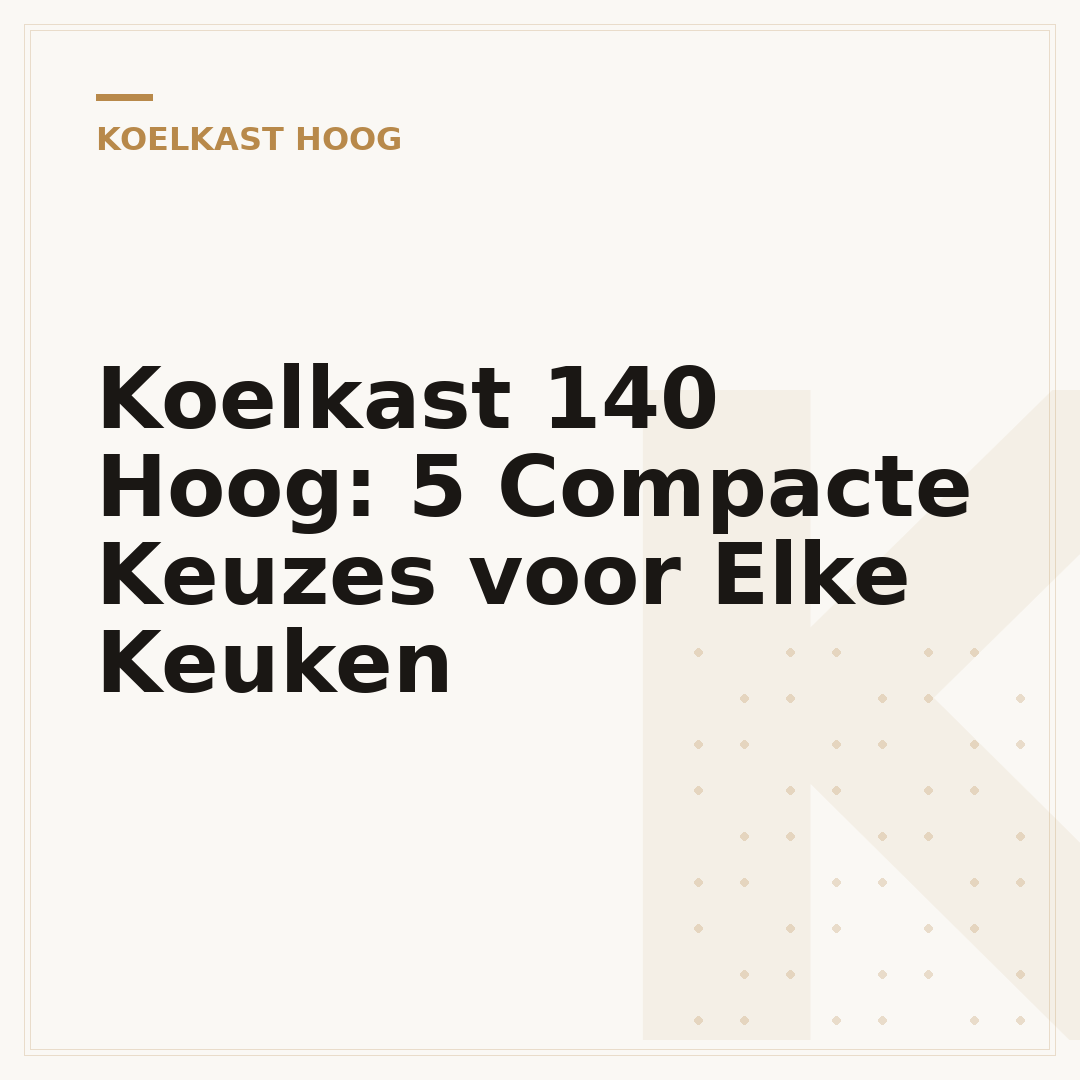 Koelkast 140 Hoog: 5 Compacte Keuzes voor Elke Keuken