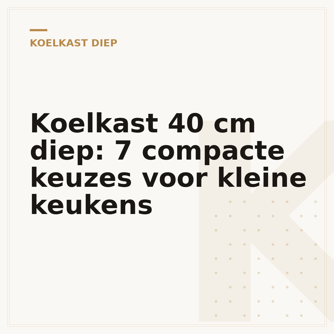 Koelkast 40 cm diep: 7 compacte keuzes voor kleine keukens