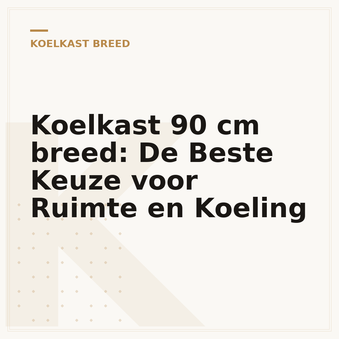 Koelkast 90 cm breed: De Beste Keuze voor Ruimte en Koeling