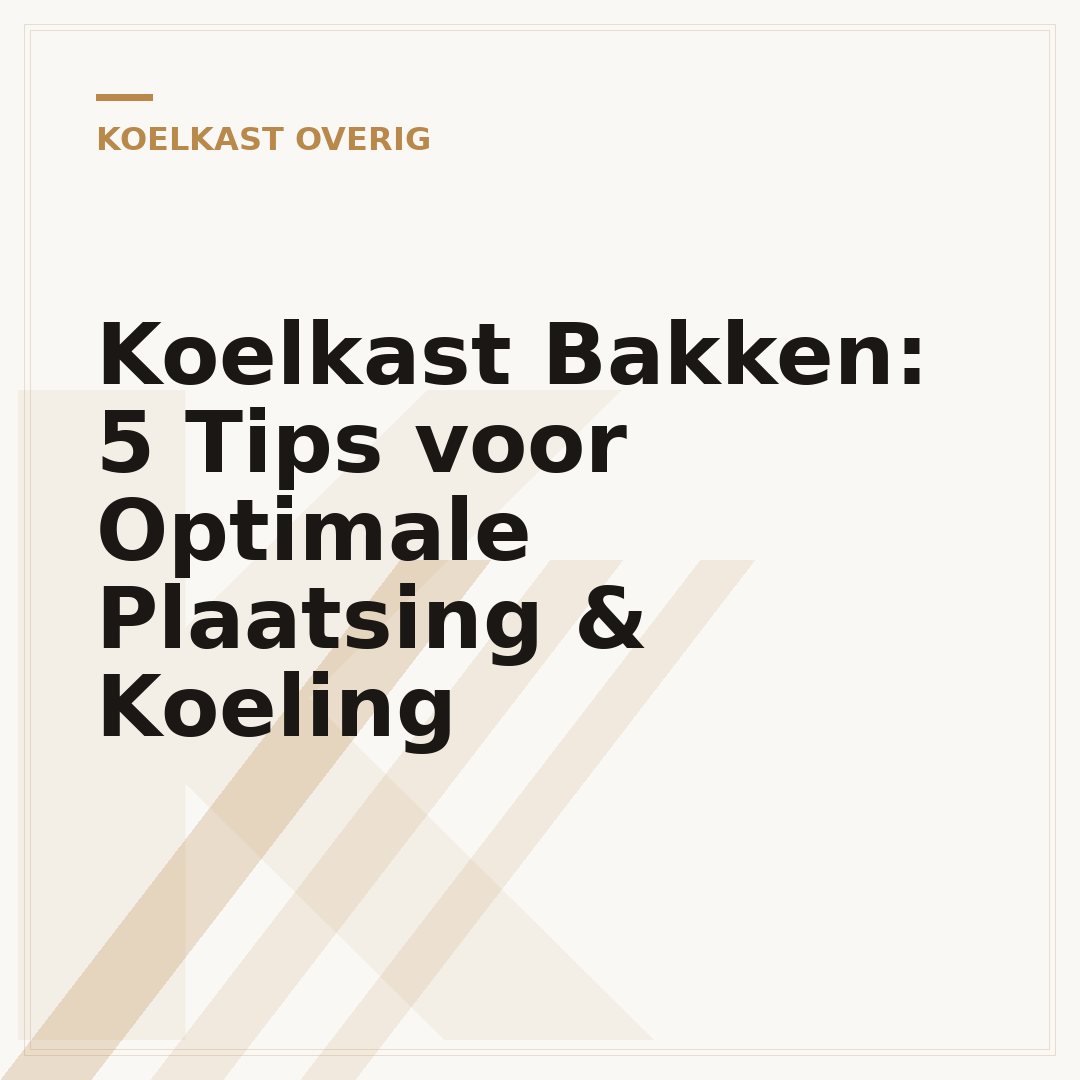 Koelkast Bakken: 5 Tips voor Optimale Plaatsing & Koeling