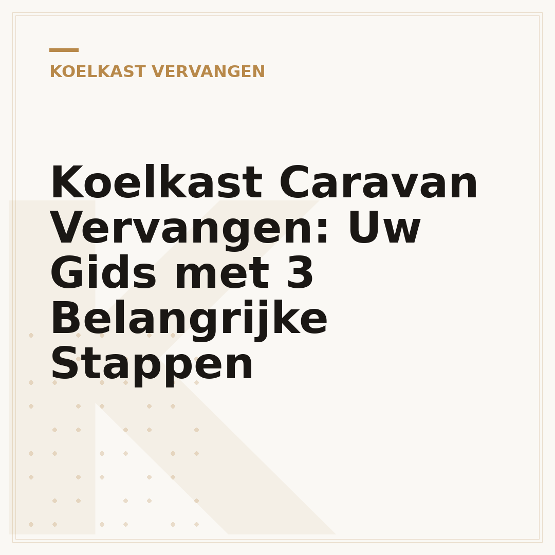 Koelkast Caravan Vervangen: Uw Gids met 3 Belangrijke Stappen