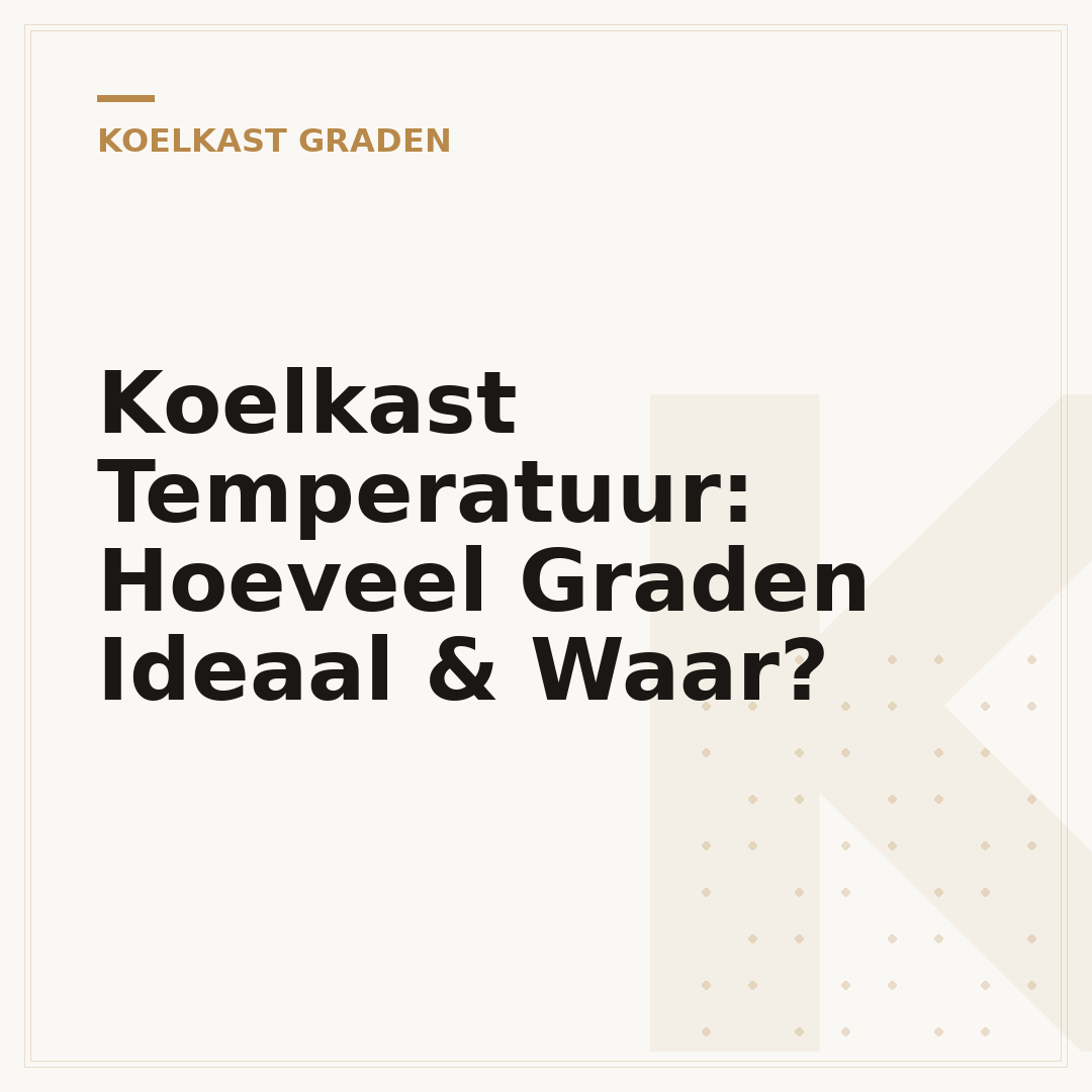 Koelkast Temperatuur: Hoeveel Graden Ideaal & Waar?