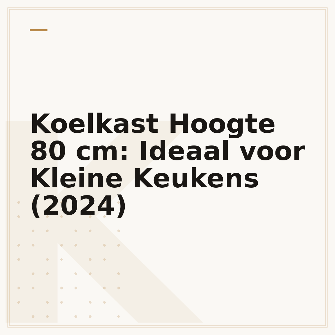 Koelkast Hoogte 80 cm: Ideaal voor Kleine Keukens (2024)