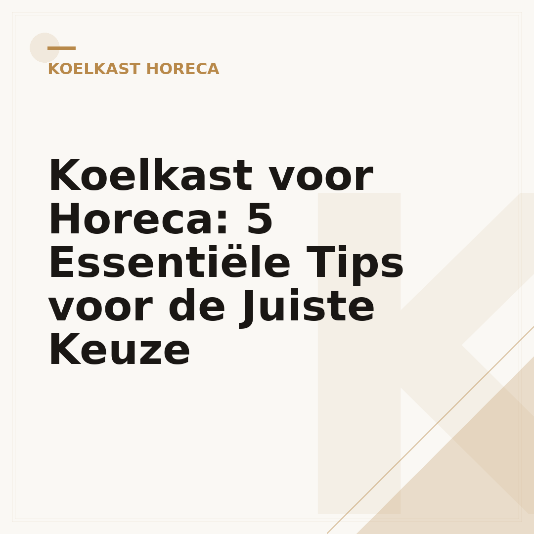 Koelkast voor Horeca: 5 Essentiële Tips voor de Juiste Keuze