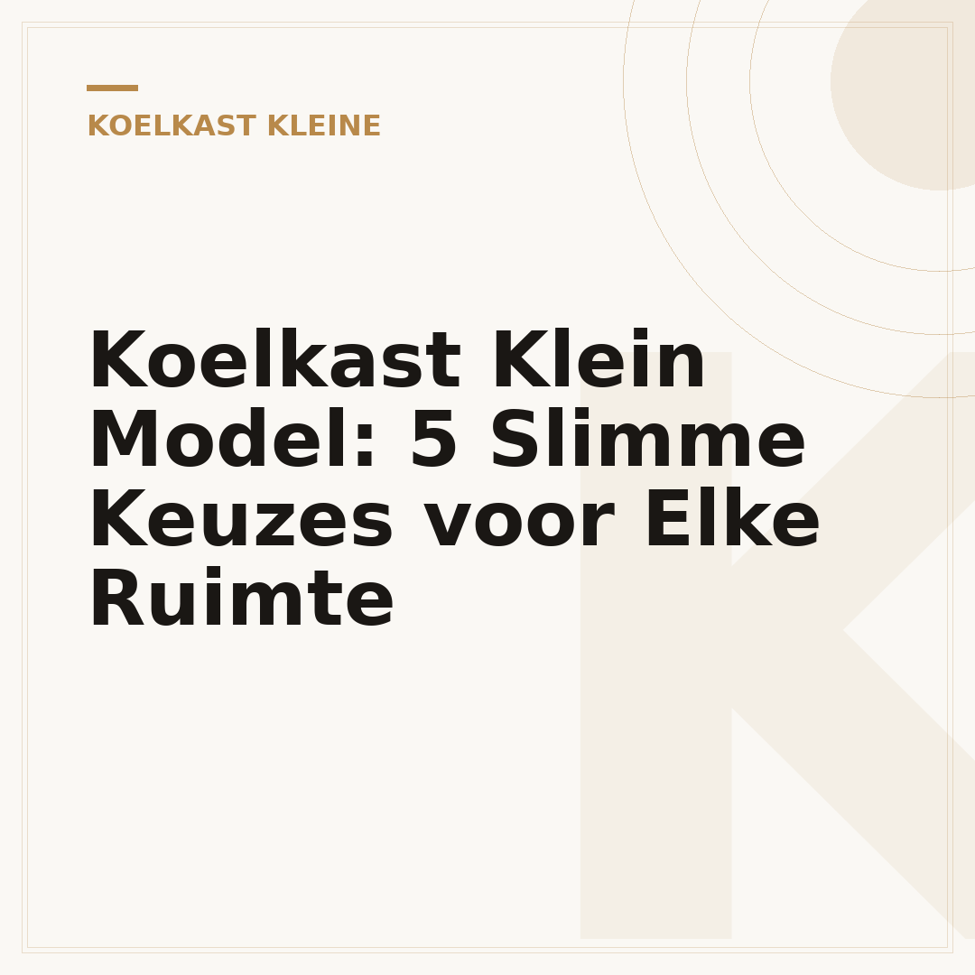 Koelkast Klein Model: 5 Slimme Keuzes voor Elke Ruimte
