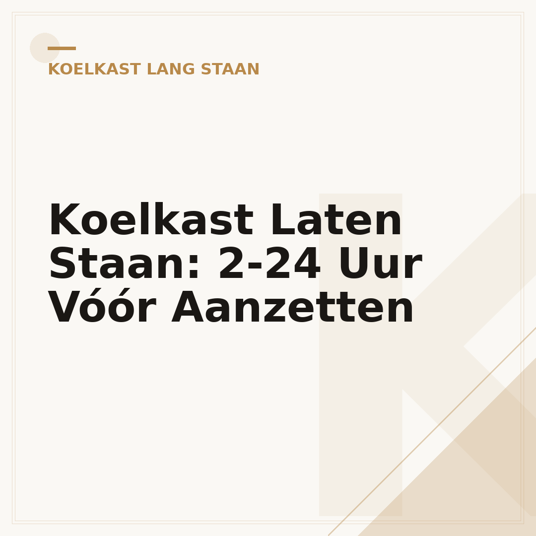 Koelkast Laten Staan: 2-24 Uur Vóór Aanzetten