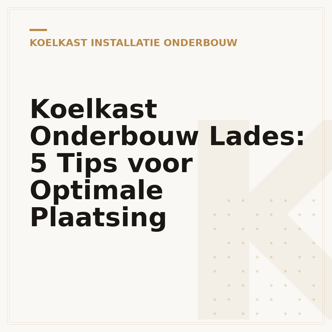 Koelkast Onderbouw Lades: 5 Tips voor Optimale Plaatsing