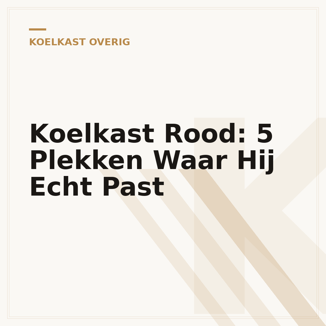 Koelkast Rood: 5 Plekken Waar Hij Echt Past