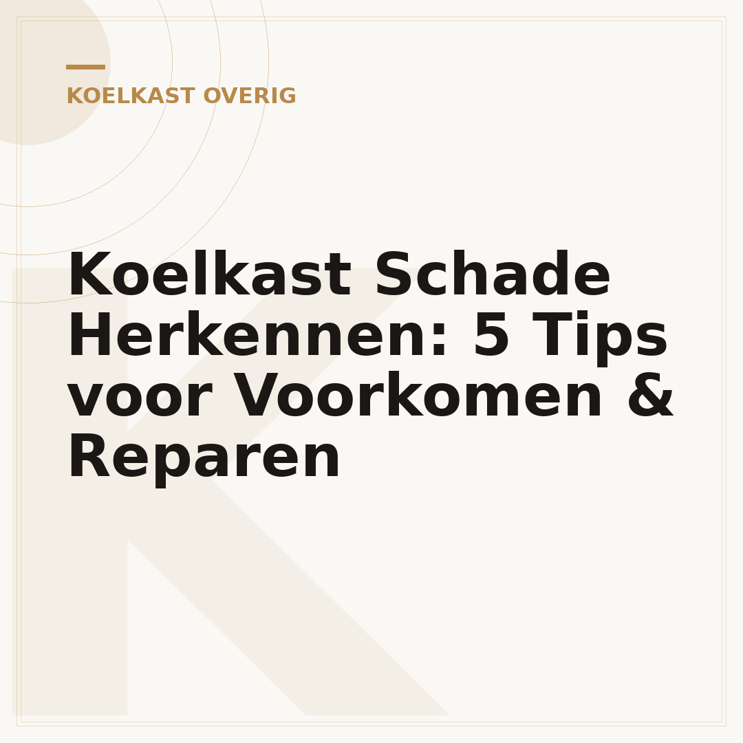 Koelkast Schade Herkennen: 5 Tips voor Voorkomen & Reparen