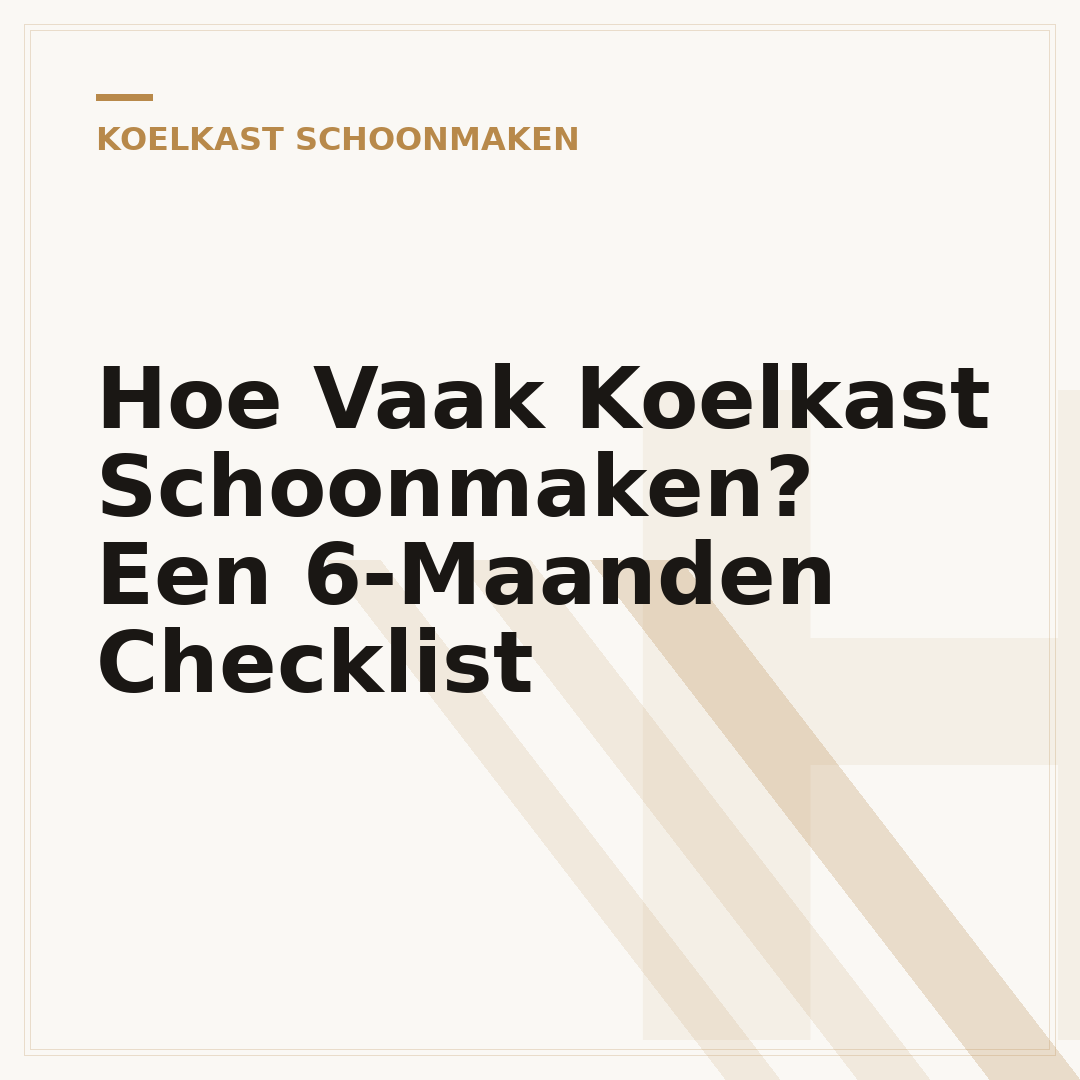 Hoe Vaak Koelkast Schoonmaken? Een 6-Maanden Checklist
