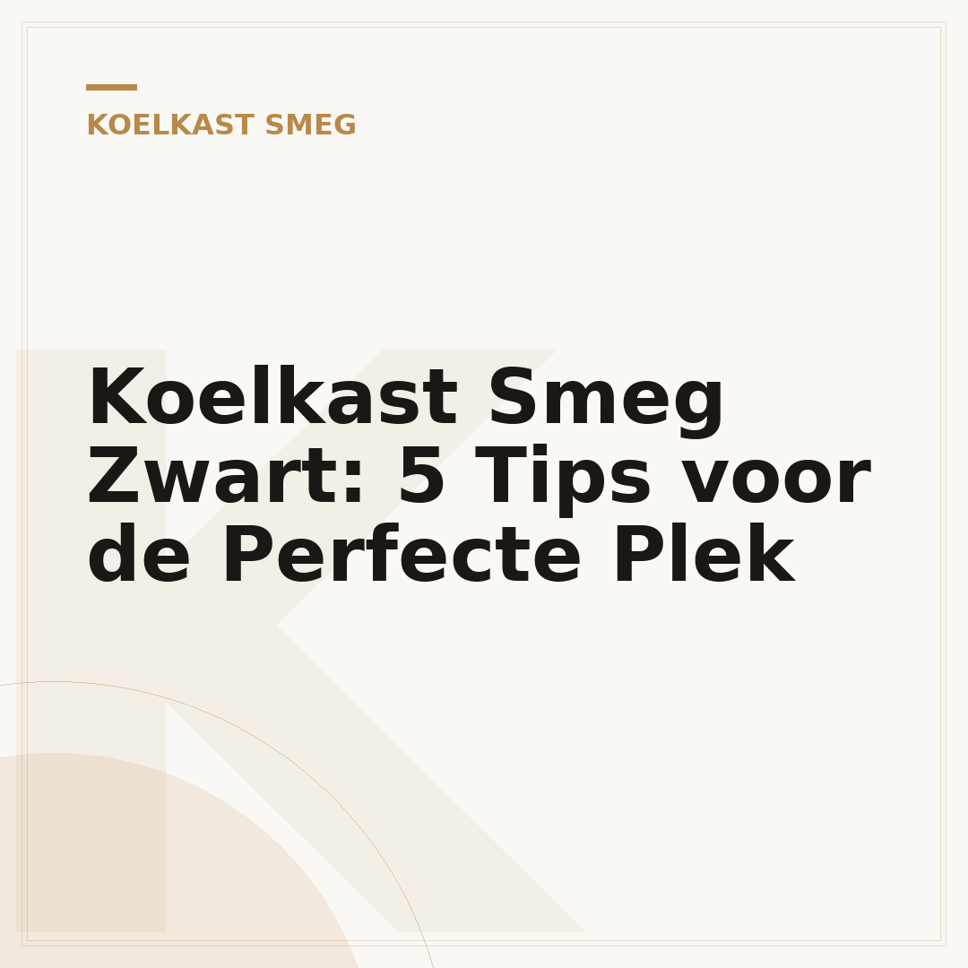 Koelkast Smeg Zwart: 5 Tips voor de Perfecte Plek