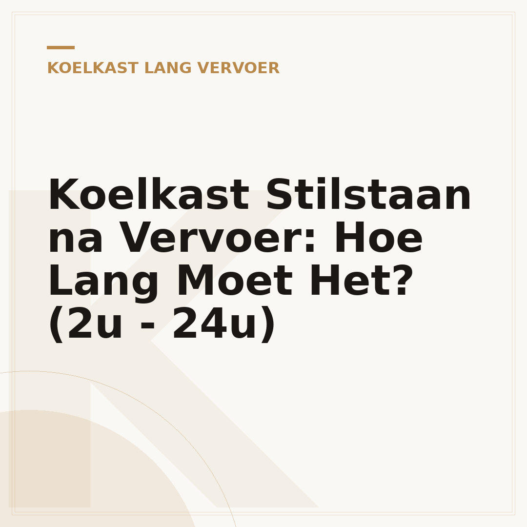 Koelkast Stilstaan na Vervoer: Hoe Lang Moet Het? (2u - 24u)