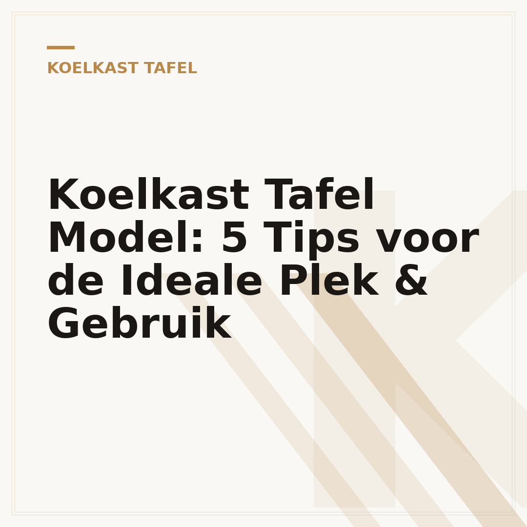 Koelkast Tafel Model: 5 Tips voor de Ideale Plek & Gebruik