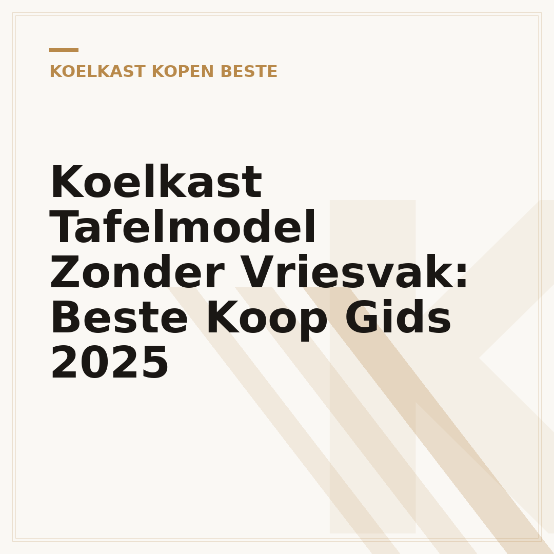 Koelkast Tafelmodel Zonder Vriesvak: Beste Koop Gids 2025