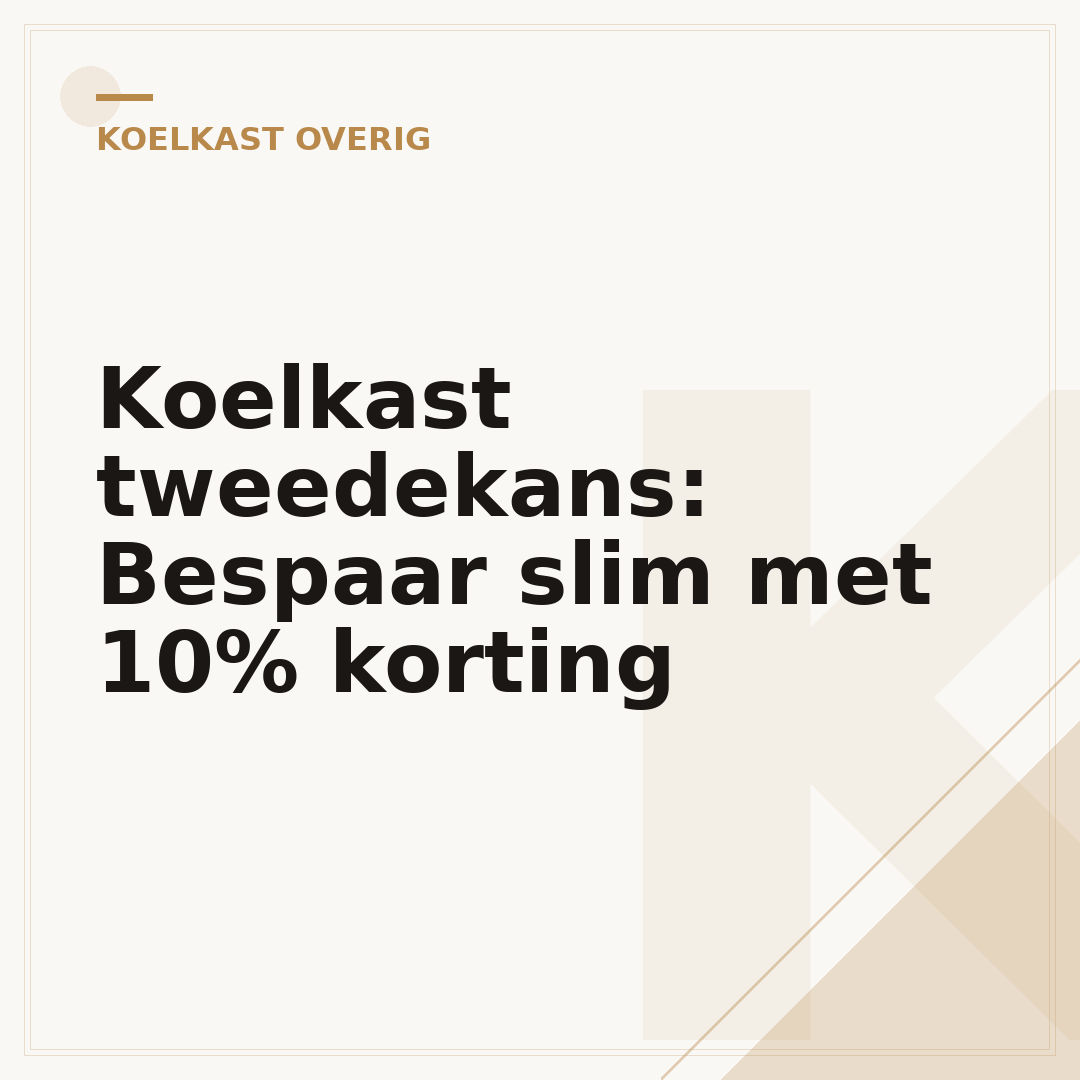 Koelkast tweedekans: Bespaar slim met 10% korting