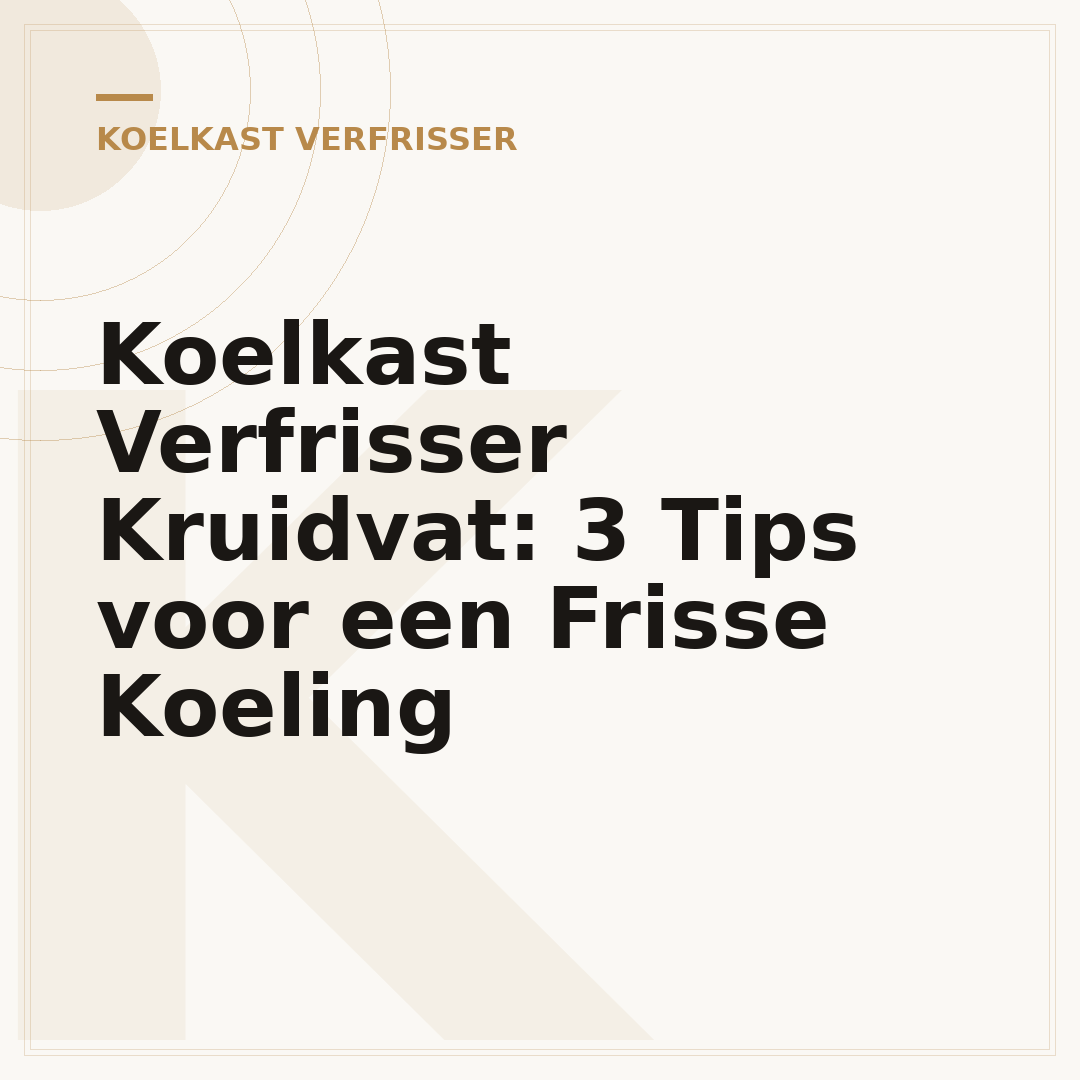 Koelkast Verfrisser Kruidvat: 3 Tips voor een Frisse Koeling