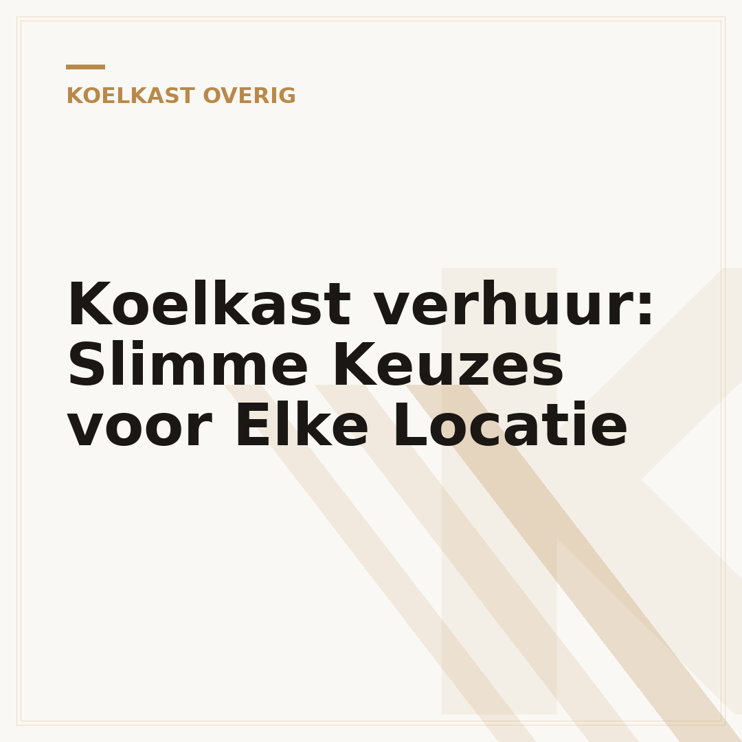 Koelkast verhuur: Slimme Keuzes voor Elke Locatie