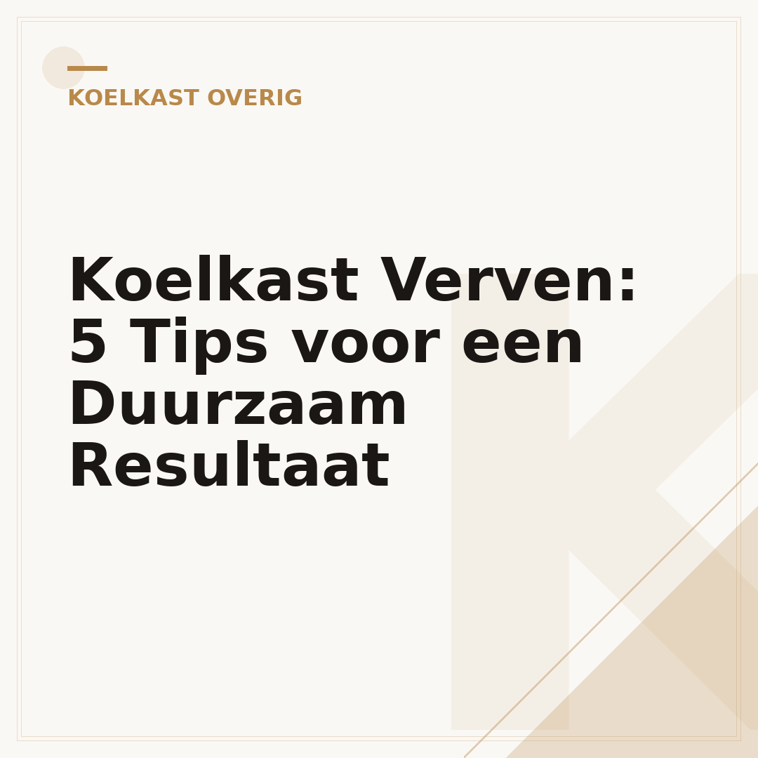 Koelkast Verven: 5 Tips voor een Duurzaam Resultaat