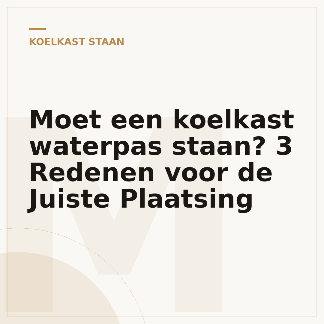 Moet een koelkast waterpas staan? 3 Redenen voor de Juiste Plaatsing