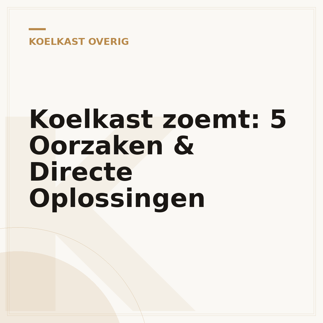 Koelkast zoemt: 5 Oorzaken & Directe Oplossingen