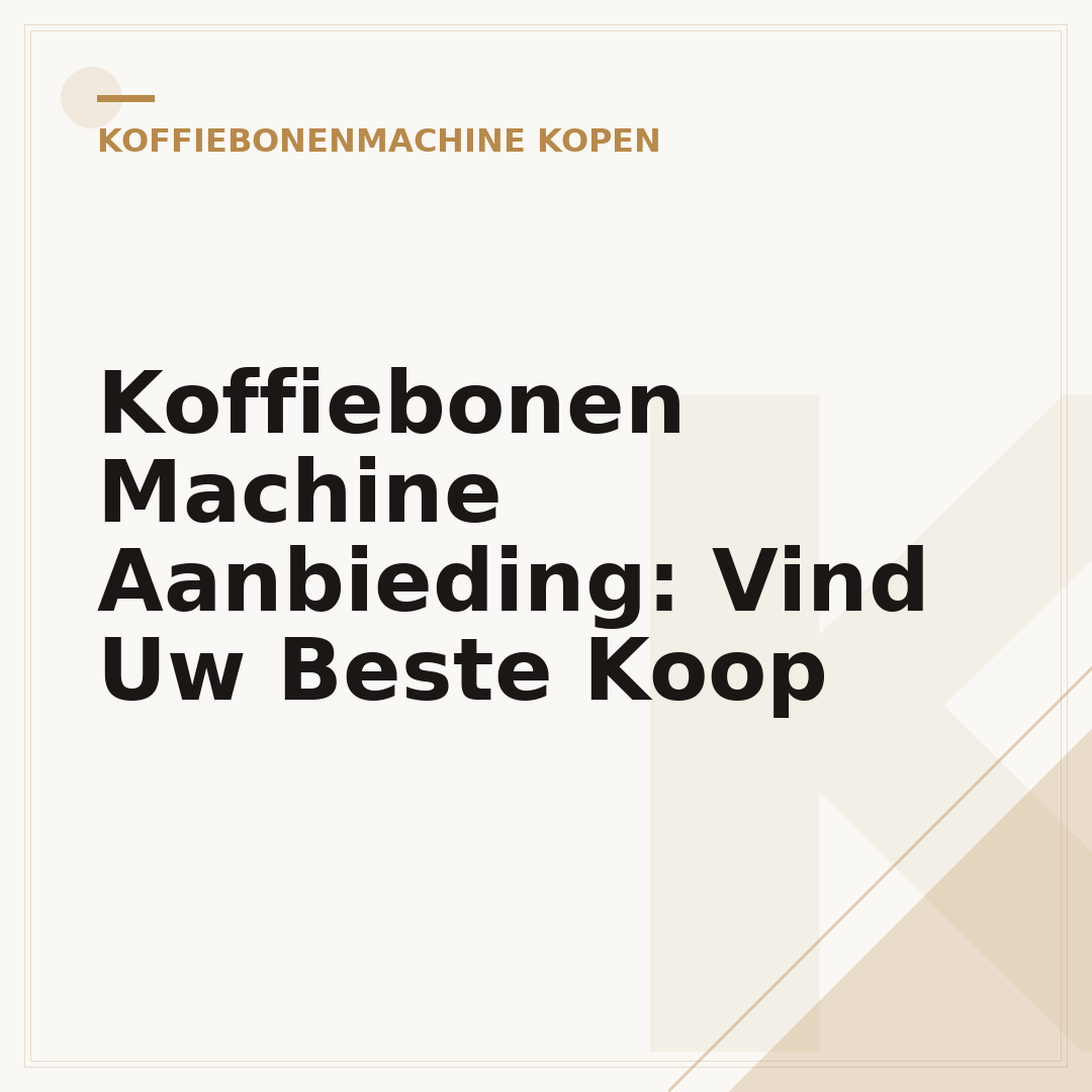 Koffiebonen Machine Aanbieding: Vind Uw Beste Koop