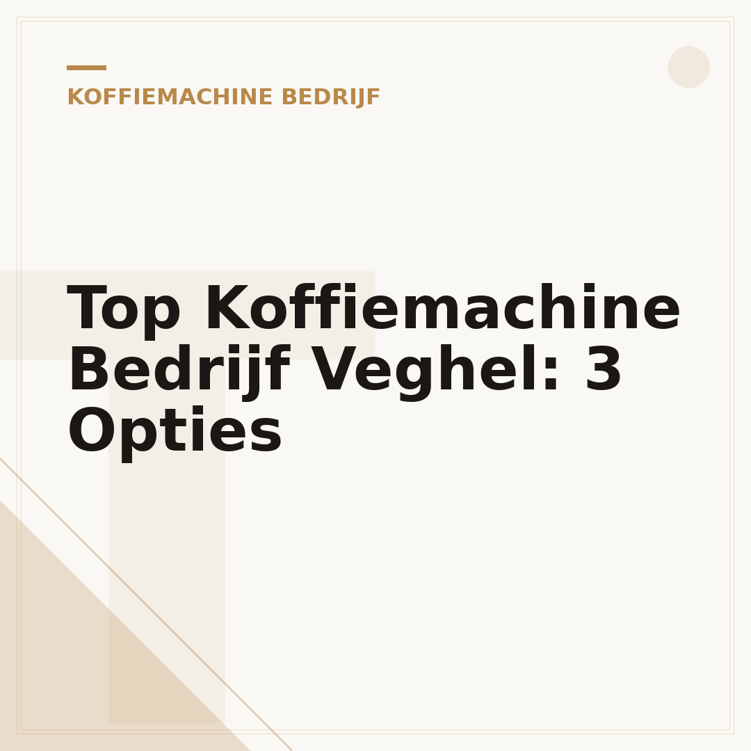 Top Koffiemachine Bedrijf Veghel: 3 Opties