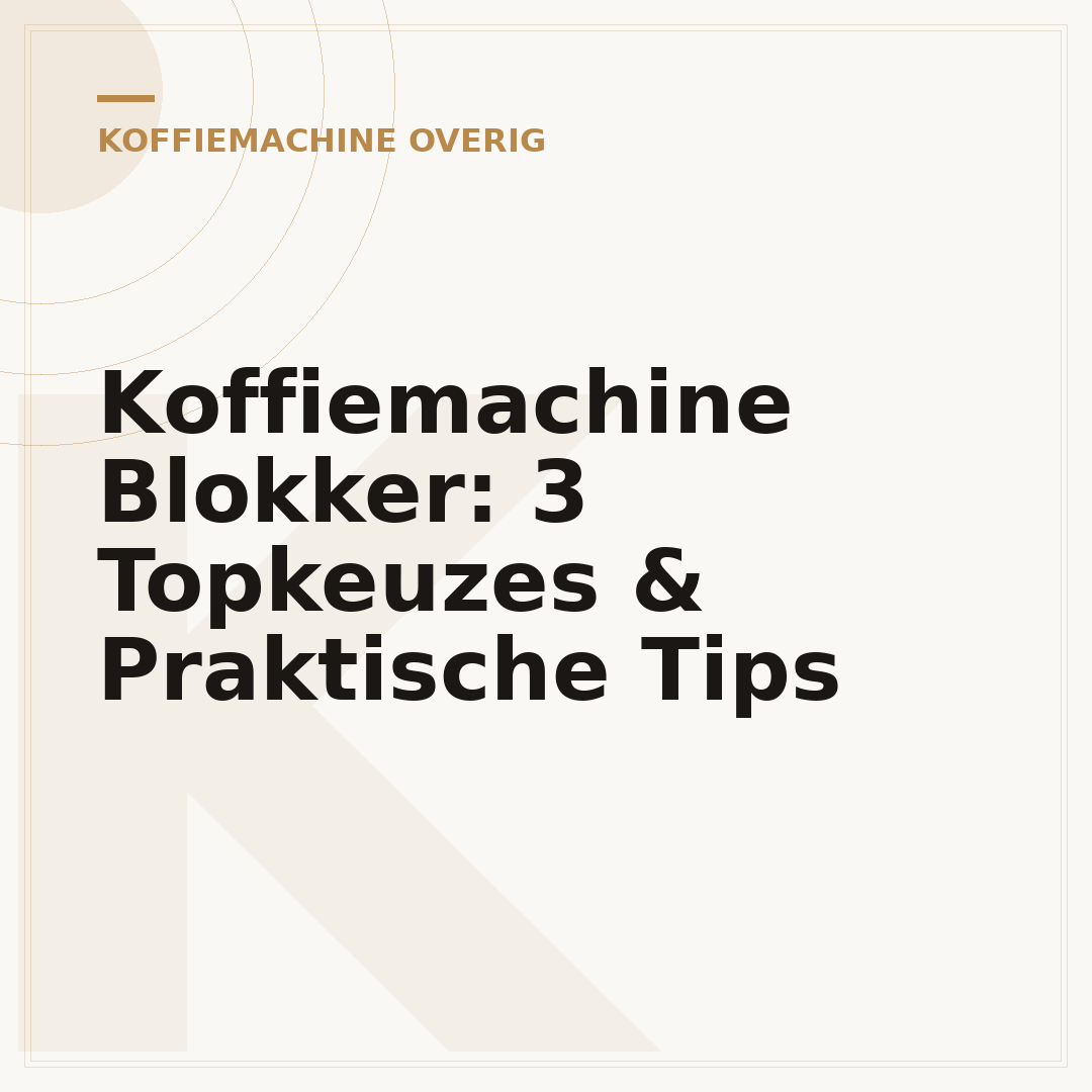 Koffiemachine Blokker: 3 Topkeuzes & Praktische Tips