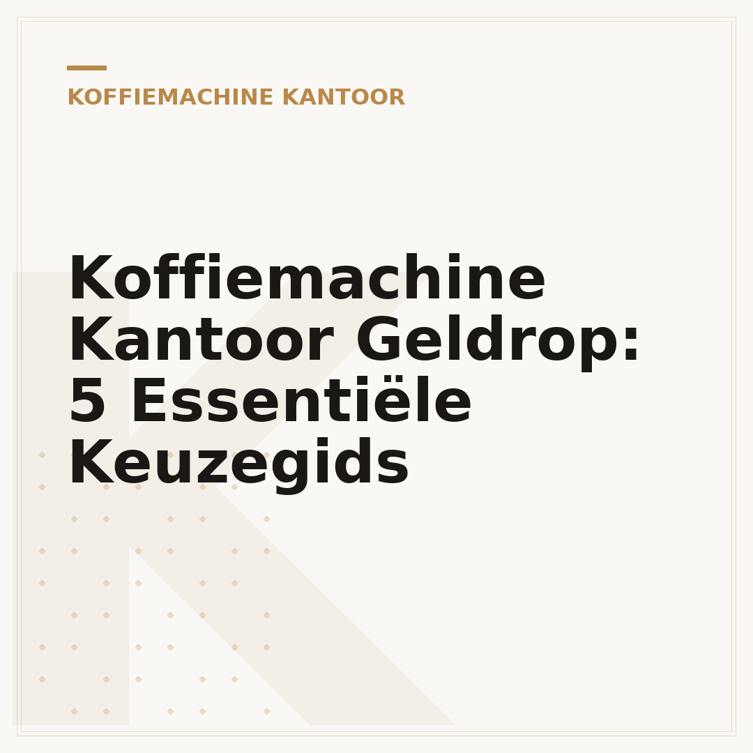 Koffiemachine Kantoor Geldrop: 5 Essentiële Keuzegids