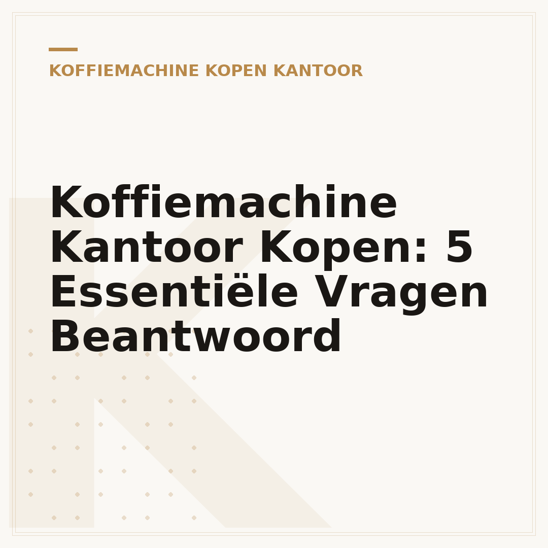 Koffiemachine Kantoor Kopen: 5 Essentiële Vragen Beantwoord