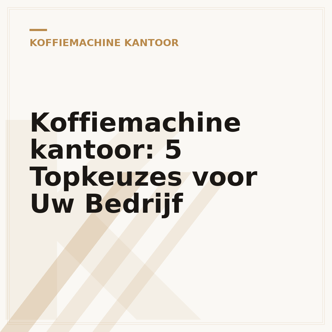 Koffiemachine kantoor: 5 Topkeuzes voor Uw Bedrijf