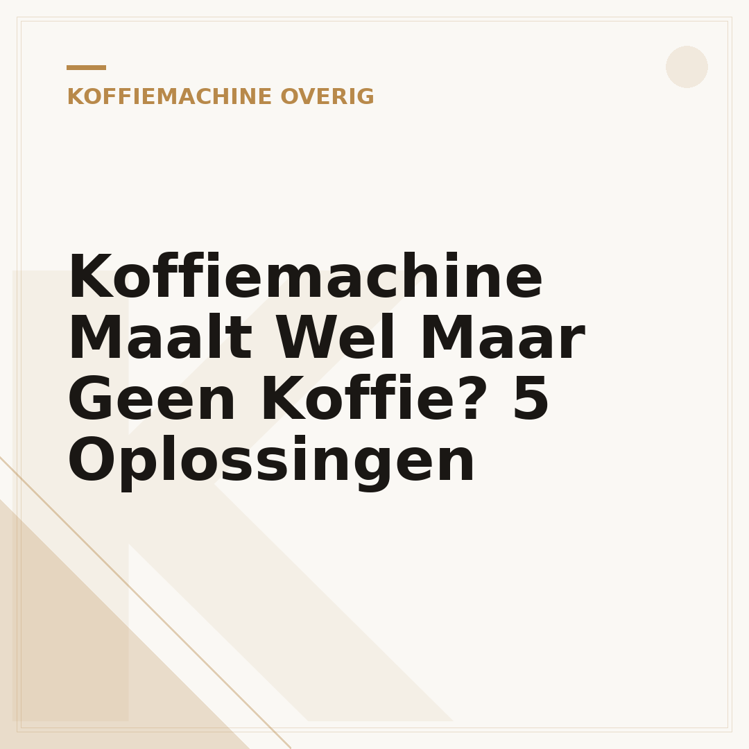 Koffiemachine Maalt Wel Maar Geen Koffie? 5 Oplossingen