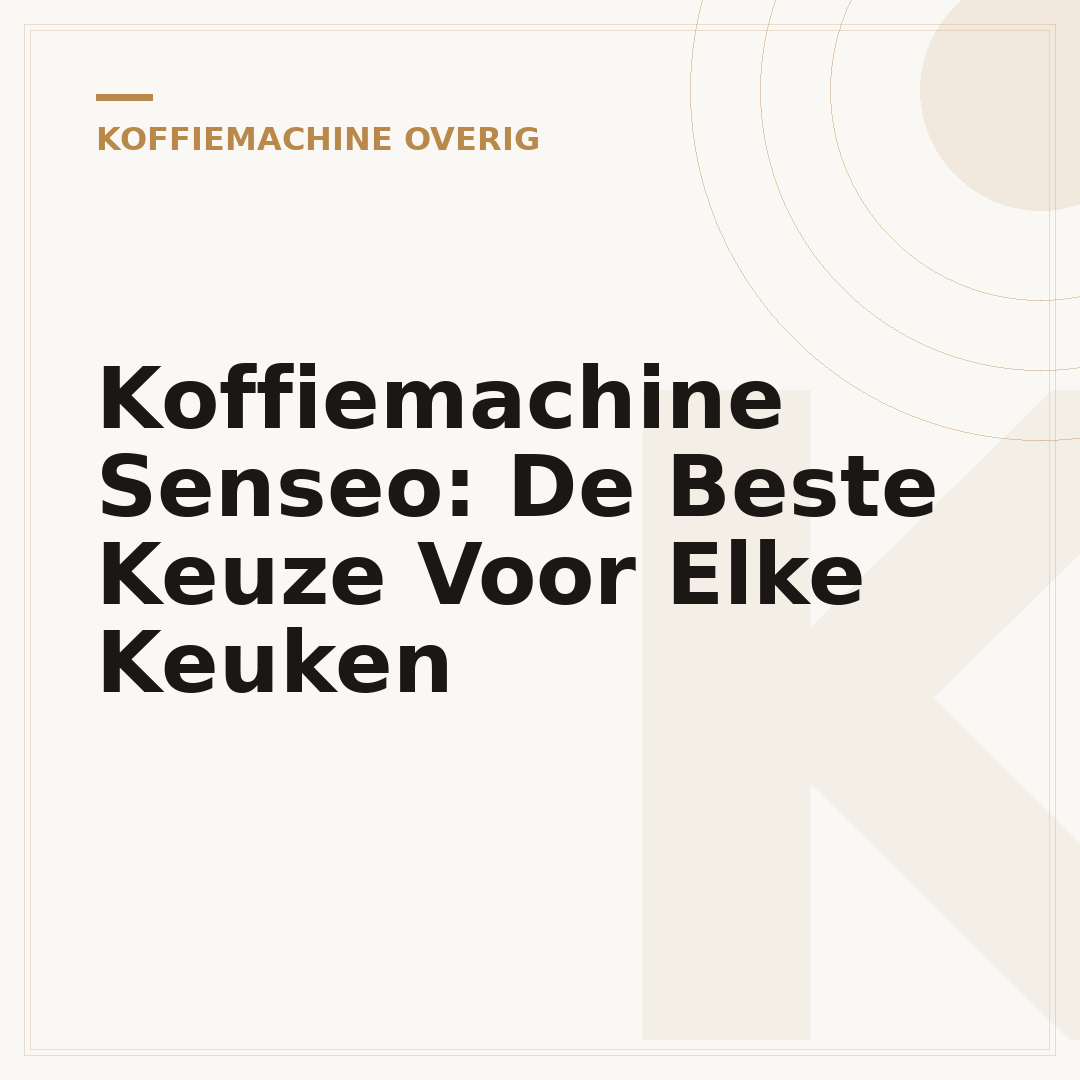 Koffiemachine Senseo: De Beste Keuze Voor Elke Keuken