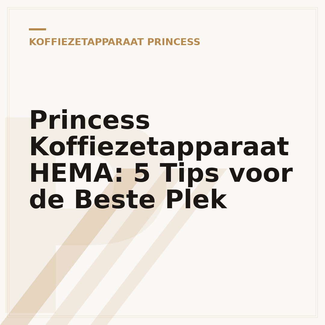 Princess Koffiezetapparaat HEMA: 5 Tips voor de Beste Plek