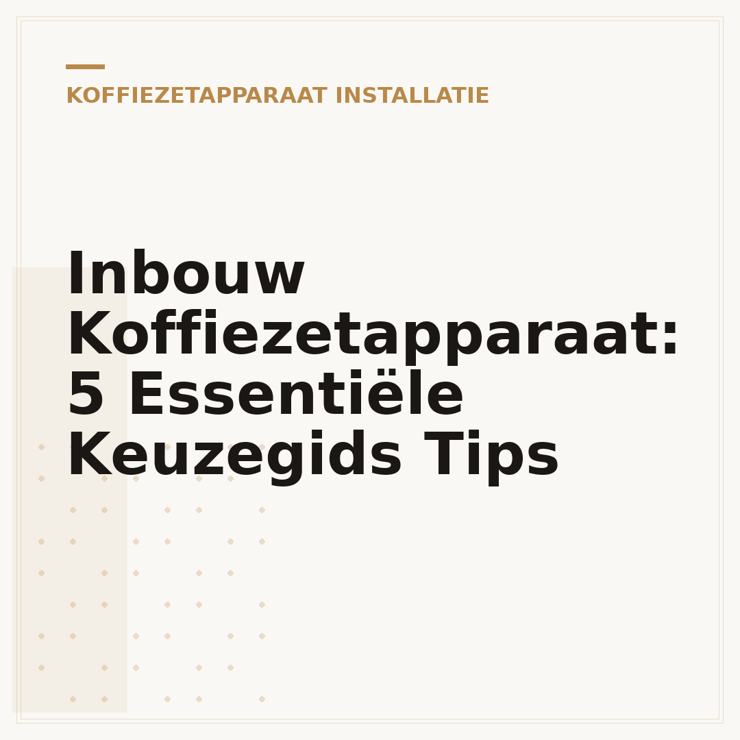 Inbouw Koffiezetapparaat: 5 Essentiële Keuzegids Tips