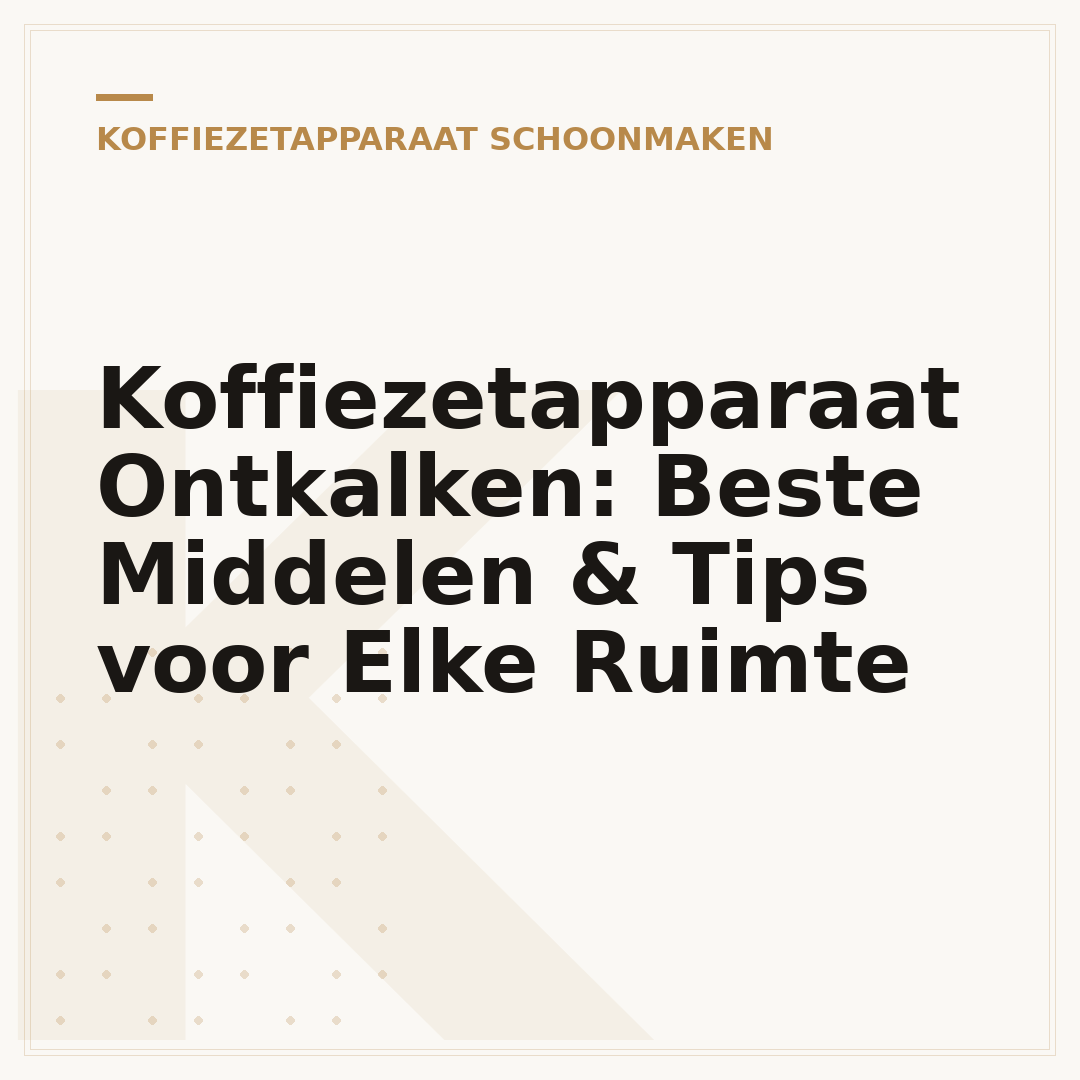 Koffiezetapparaat Ontkalken: Beste Middelen & Tips voor Elke Ruimte