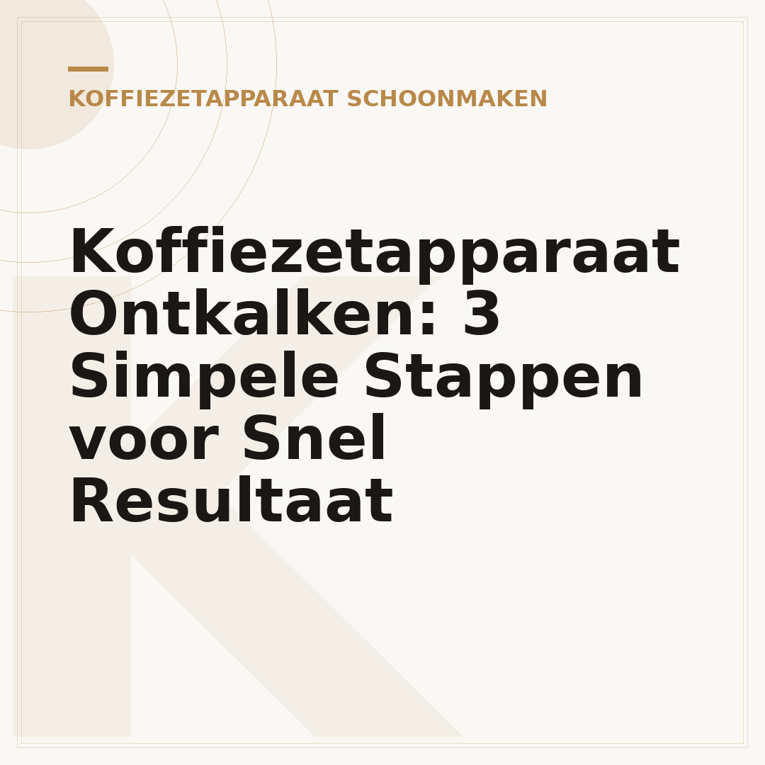 Koffiezetapparaat Ontkalken: 3 Simpele Stappen voor Snel Resultaat