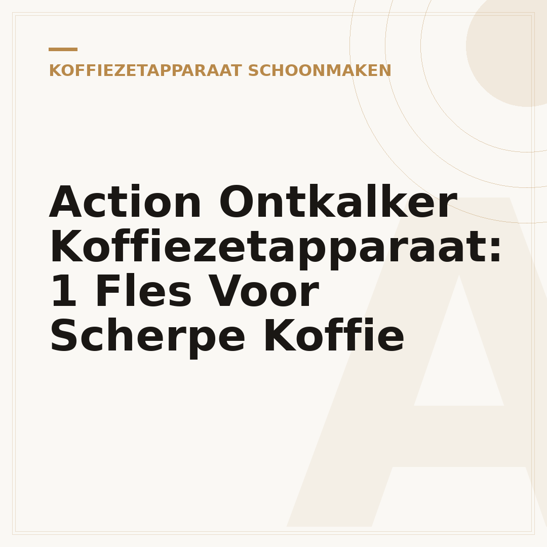 Action Ontkalker Koffiezetapparaat: 1 Fles Voor Scherpe Koffie