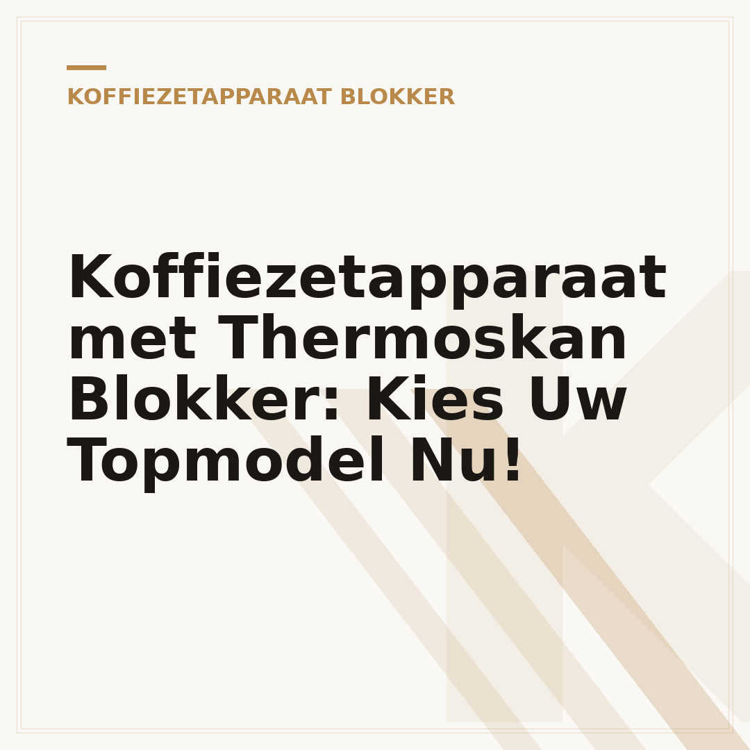 Koffiezetapparaat met Thermoskan Blokker: Kies Uw Topmodel Nu!