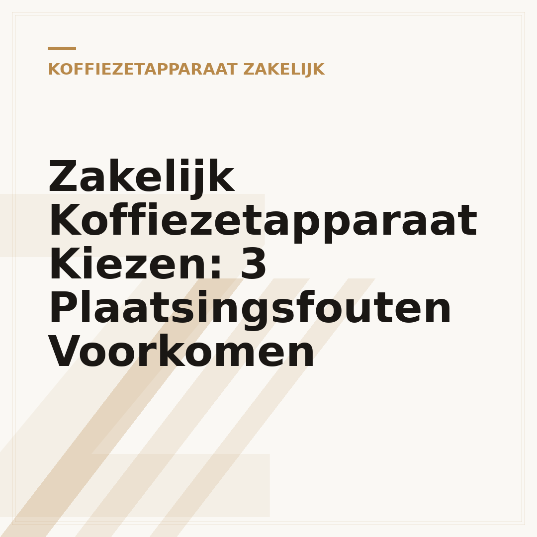 Zakelijk Koffiezetapparaat Kiezen: 3 Plaatsingsfouten Voorkomen