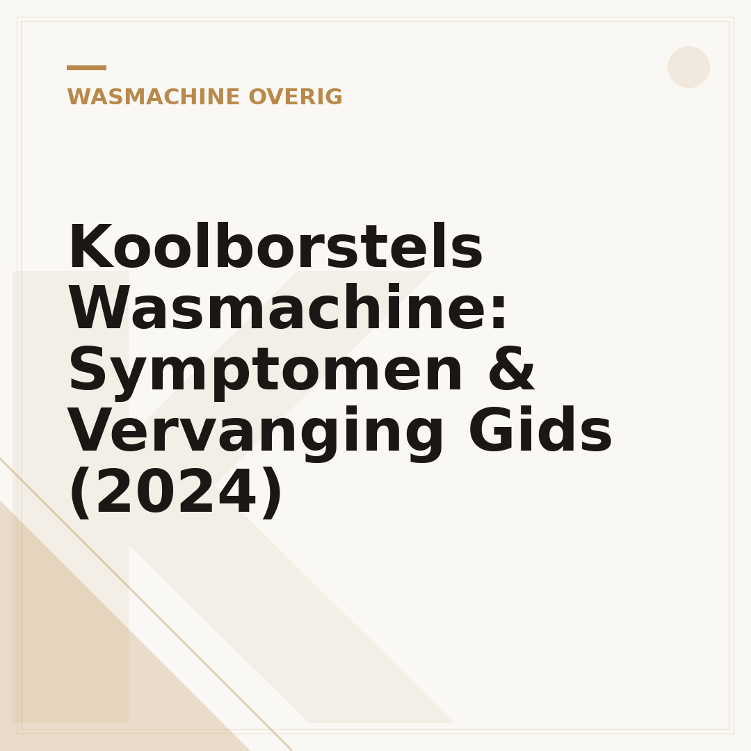 Koolborstels Wasmachine: Symptomen & Vervanging Gids (2024)