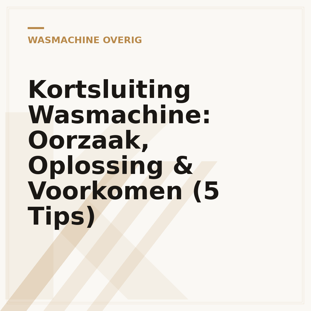 Kortsluiting Wasmachine: Oorzaak, Oplossing & Voorkomen (5 Tips)