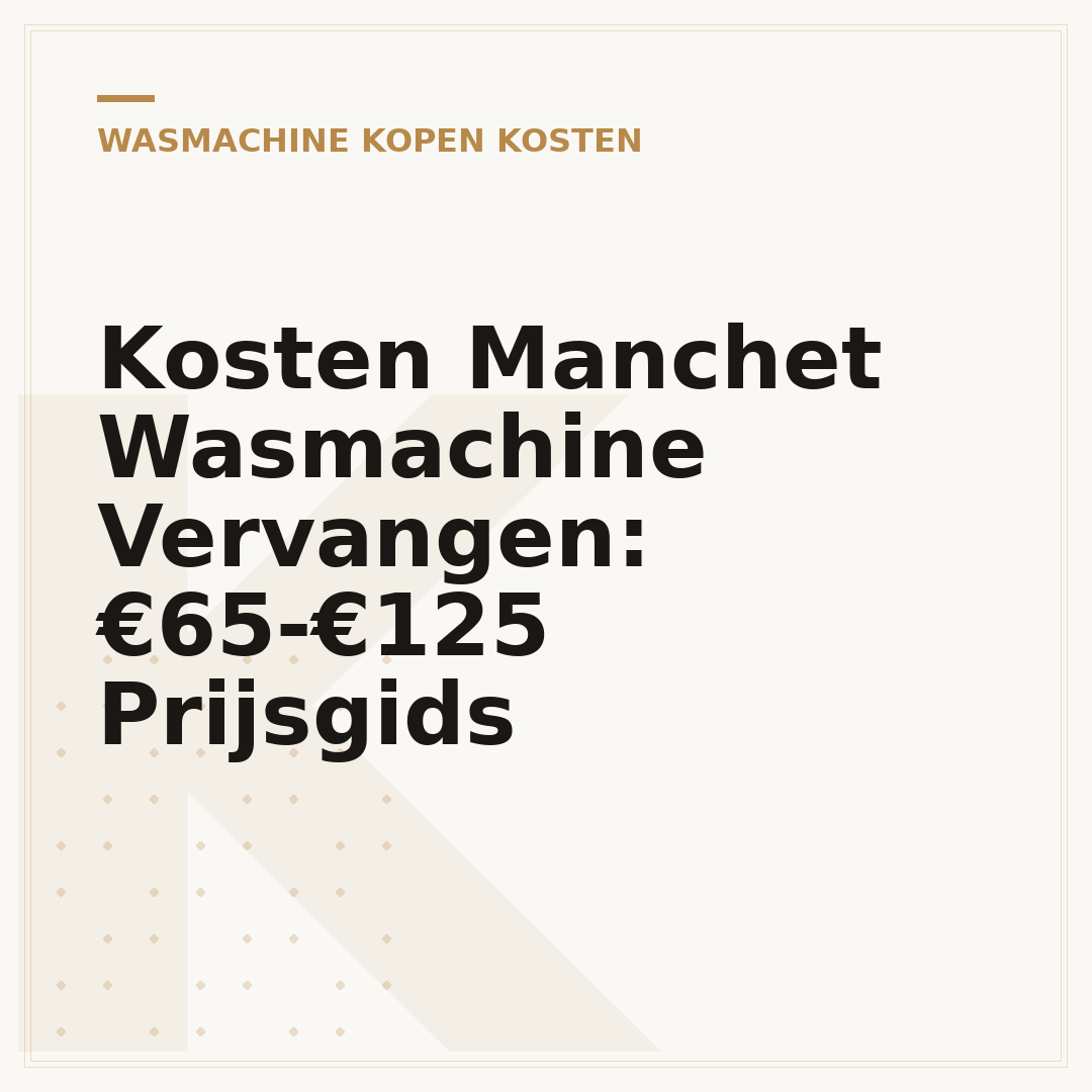 Kosten Manchet Wasmachine Vervangen: €65-€125 Prijsgids